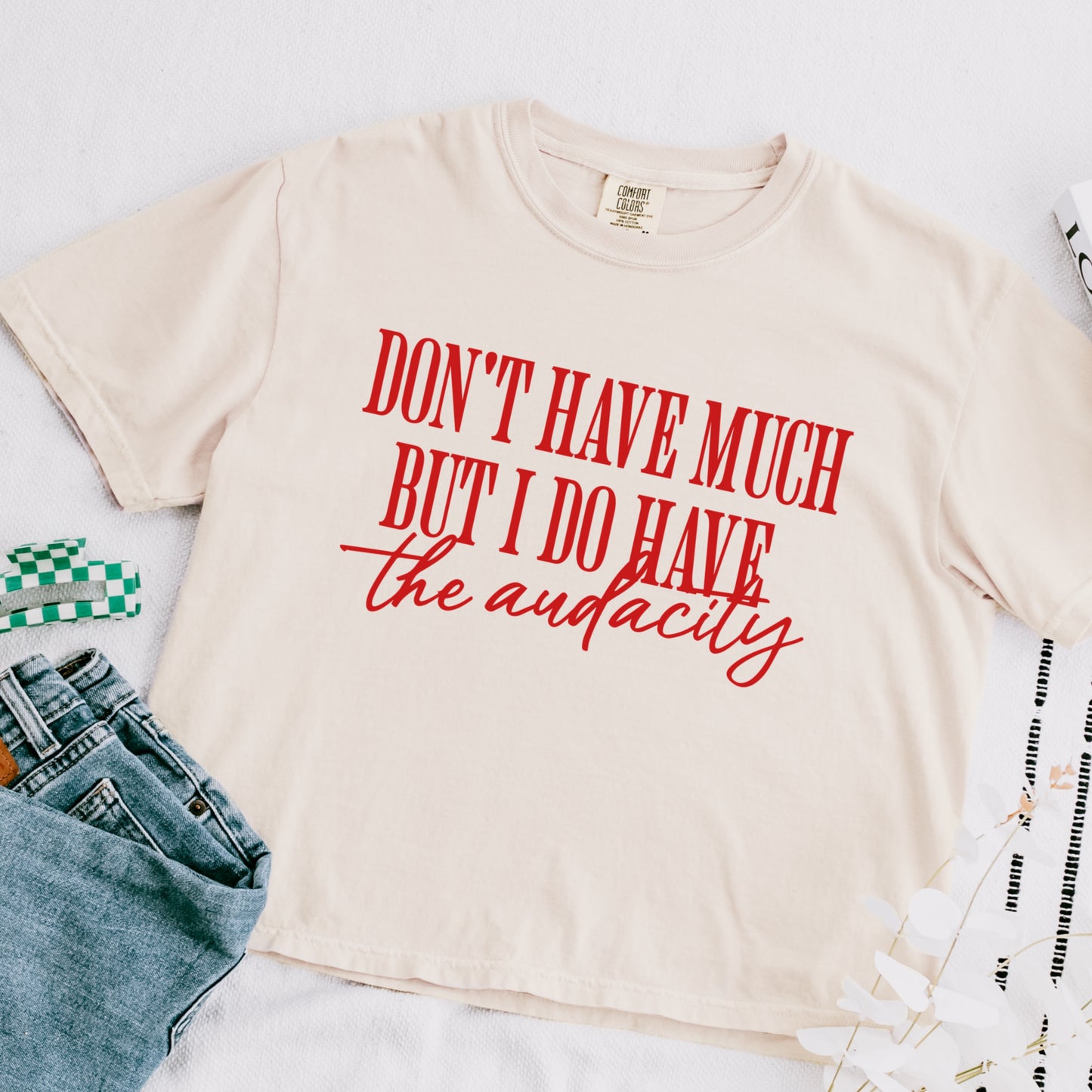 The Audacity Vintage T Shirt