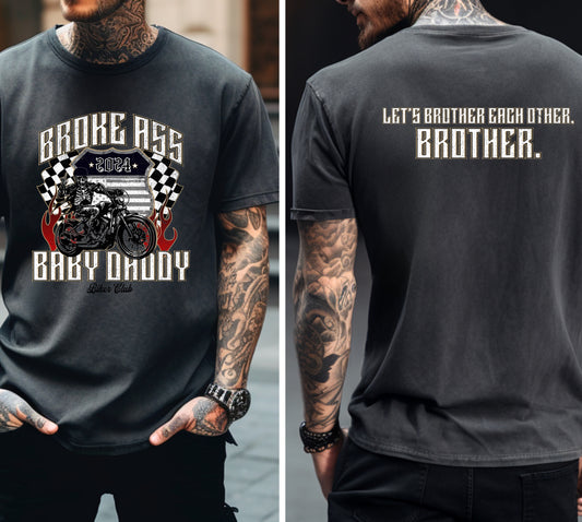 Broke Baby Daddy Vintage Biker Tee - Brother Edition